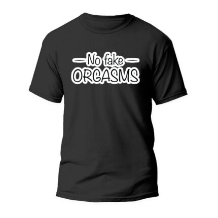 Μπλουζάκι αστείο no fake orgasms